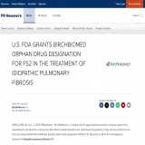 美国FDA授予BirchBioMed公司FS2药物特发性肺纤维化治疗孤儿药资格认定